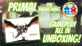 Primal: The Awakening Gameplay All-In Unboxing!