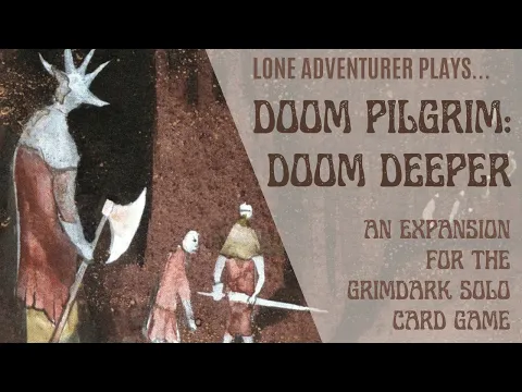 Doom Pilgrim | Solo narrative game playthrough with Doom Deeper expansion