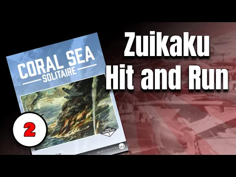Coral Sea game Play : Zuikaku - Hit and Run