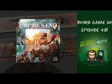 Board Game 101 (EP431) Empire's End - Règles et critique