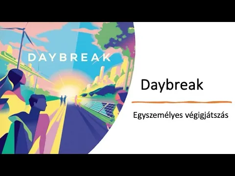Daybreak - Egyszemélyes végigjátszás