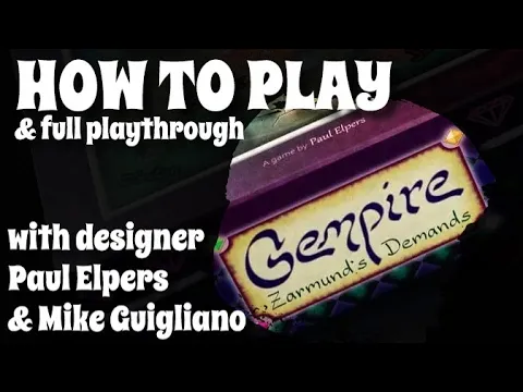 How to Play Gempire: Zarmund's Demands | Live play & teach with designer Paul Elpers