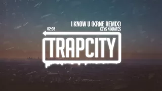Keys N Krates - I Know U (KRANE Remix)