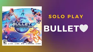 Bullet? Solo Playthrough  - Score Attack Mode | DaniCha