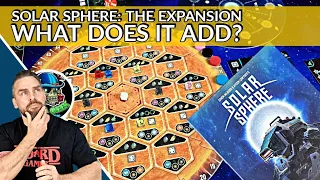 Solar Sphere: The Expansion - What does it add