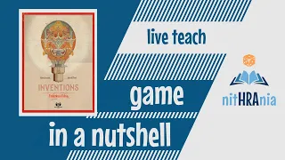 Game in a Nutshell "live teach" - Inventions (How to Play)