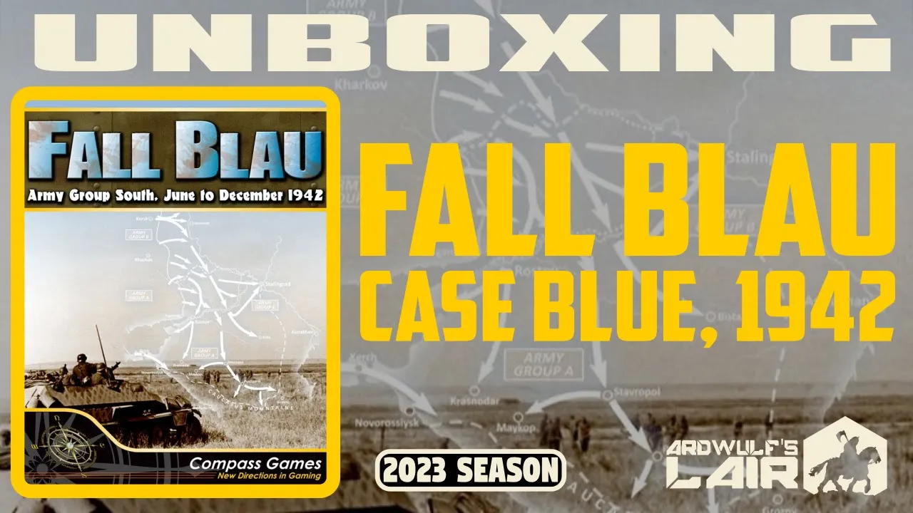Unboxing | Fall Blau (Compass Games Second Printing)