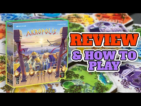 Akropolis Review & How to Play | Lay tiles and build the best city-state there ever was!