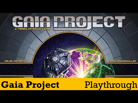 Gaia Project - Playthrough