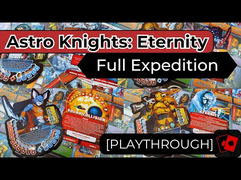 Astro Knights: Eternity - Supercut (Full Expedition)