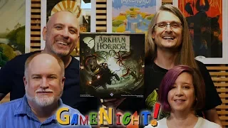 Arkham Horror Third Edition - GameNight Se7 Ep6 - How to Play and Playthrough