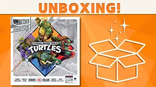 Unmatched Adventures: Teenage Mutant Ninja Turtles - Unboxing!