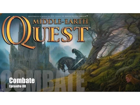 Middle Earth Quest E08 - Combate