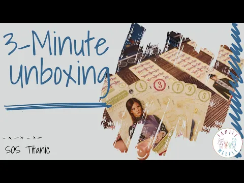 SOS Titanic - 3-Minute Unboxing
