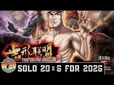 2026 Solo Board Game Challenge | Street Masters: Tide of the Dragon