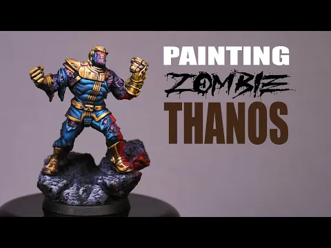 How To Paint Zombie Thanos - Marvel Zombies - Guardians of The Galaxy