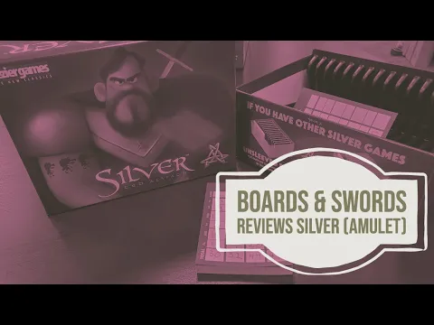 Chris reviews Silver: Amulet from Bezier Games
