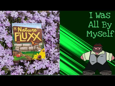 Stop and Smell the Rules - Nature Fluxx Solo Play by The Groom