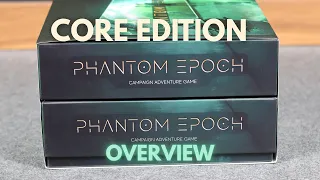 Phantom Epoch: Core Edition Overview