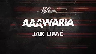 AAAWARIA ft. HARPI M.U.R - JAK UFAĆ