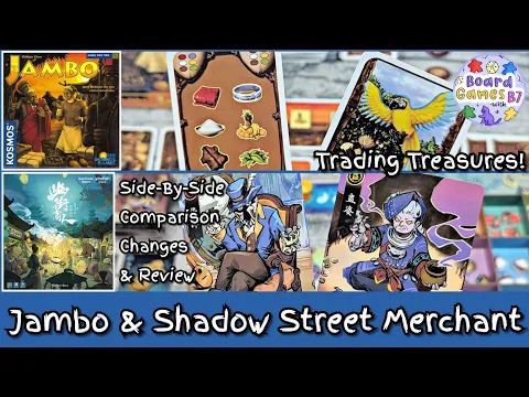 Jambo & Shadow Street Merchant Board Games, Side-By-Side Comparison, Changes & Review