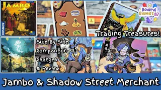 Jambo & Shadow Street Merchant Board Games, Side-By-Side Comparison, Changes & Review