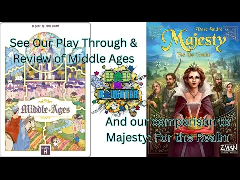 Dad vs Daughter - Middle Ages + Comparison with Majesty for the Realm
