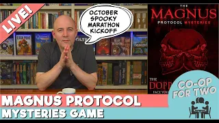 October Spooky Game Marathon Kickoff - Magnus Protocol Mysteries: Six Feet Under