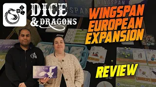 Dice and Dragons - Wingspan European Expansion Review