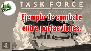 Task Force: Carrier Battles in the Pacific - Ejemplo de batalla entre portaaviones.