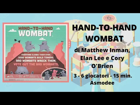 Hand-to-Hand Wombat (gioco da tavolo) - Tutorial italiano