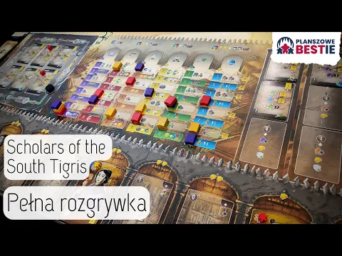 Planszowe Bestie #317 - Scholars of the South Tigris - Pełna rozgrywka - 16.01.2024