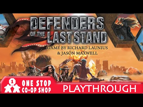 Defenders of the Last Stand | Playthrough