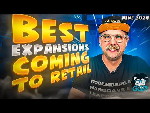 Best Expansions Coming to Retail in June, 2024