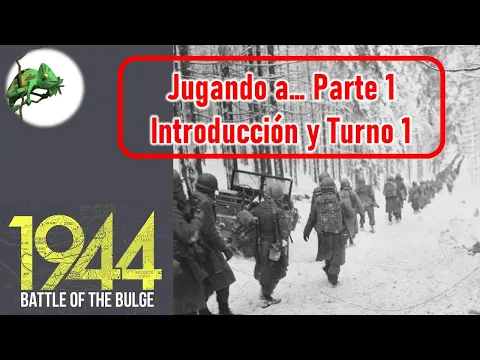 Jugando a... 1944 Battle of the Bulge. (Parte 1)