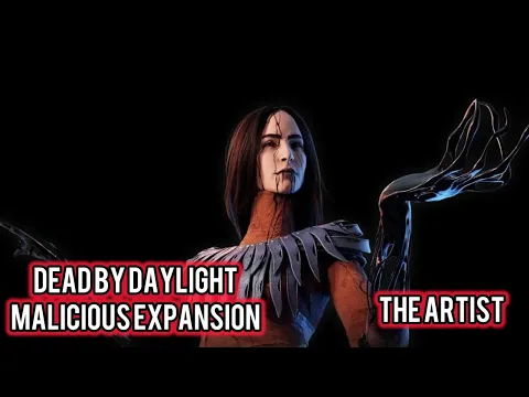 Dead By Daylight Malicious Expansion The Artist