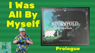 Storyfold: Wildwoods Solo Play - The Light Starts Here