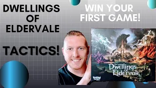 First Time Tactics: Dwellings of Eldervale