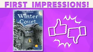 Winter Court - First Impressions Review!