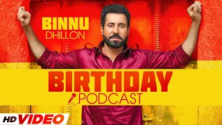 Binnu Dhillon | Birthday Special Podcast | Latest Punjabi Song 2021 | Speed Records