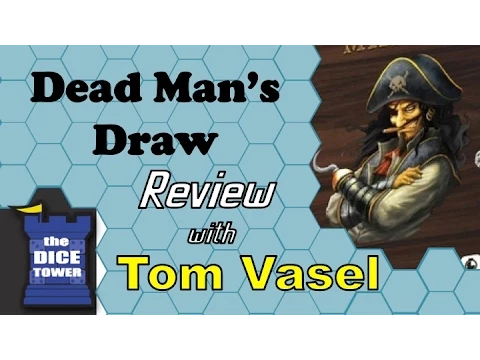 Dead Man's Draw Review - with Tom Vasel