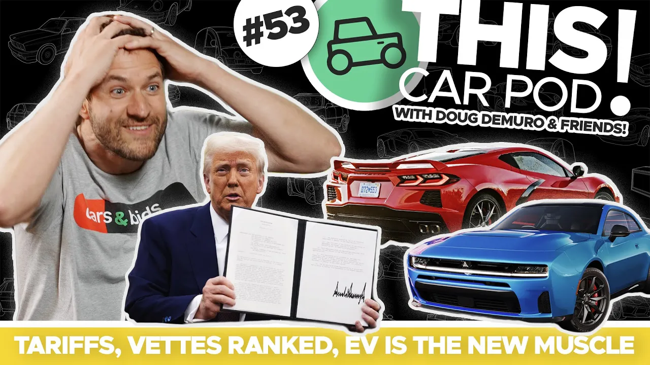 Trump Tariffs Hit the Car Market? Are Manufacturers Screwed? THIS CAR POD! EP53