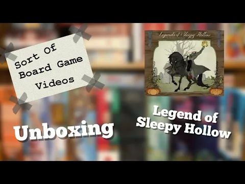 Sort of Unboxing Legend of Sleepy Hollow