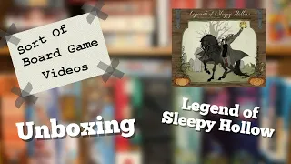 Sort of Unboxing Legend of Sleepy Hollow