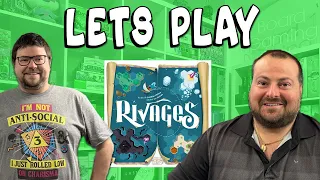 Rivages - Play through with Chris (2 players)