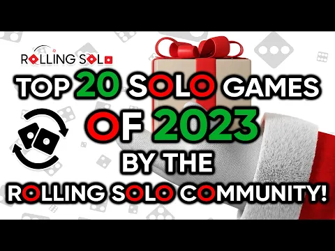 The 20 Best Solo Games Of 2023 By The Rolling Solo Community!