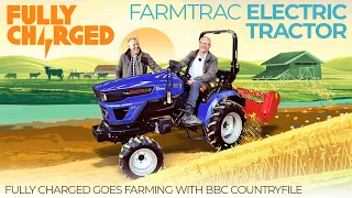 Farmtrac Electric Tractor as featured on BBC Countryfile | 100% Independent, 100% Electric