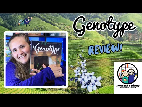 Ryan and Bethany review Genotype!