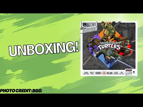 Unmatched Adventures TMNT: Unboxing