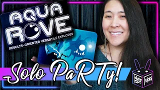 Aqua ROVE 🫧 | Solo Board Game PaRTy!!! (Playthrough and Review/ Tutorial, yup!) 🎉